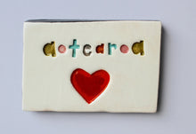 Load image into Gallery viewer, Ceramic Words by Monster