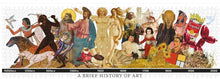 Load image into Gallery viewer, A Brief History of Art - by The Unemployed Philosophers Guild
