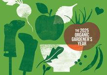 Load image into Gallery viewer, The Organic Gardeners Calendar - 2025
