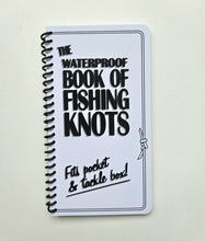 Load image into Gallery viewer, The Waterproof Book of Fishing Knots
